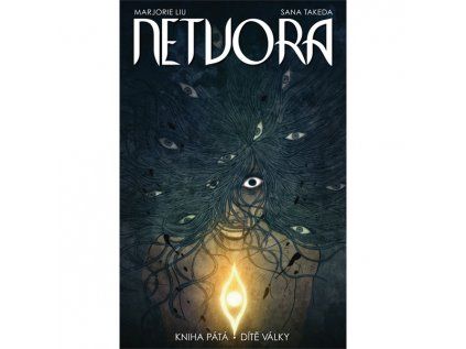 Netvora 5: Dítě války