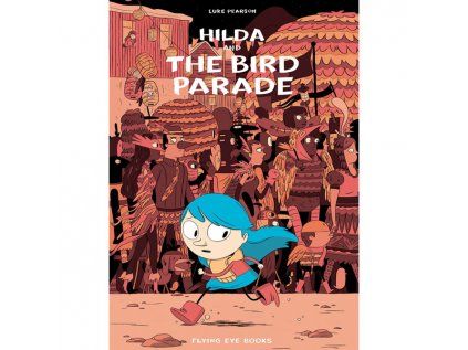 Hilda and the Bird Parade