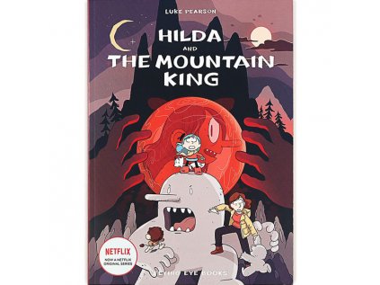 hilda and the mountain king 9781838740528