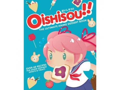 oishisou the ultimate anime dessert book 9781803361079