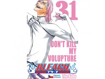 bleach 31 don t kill my volupture 9788076792012