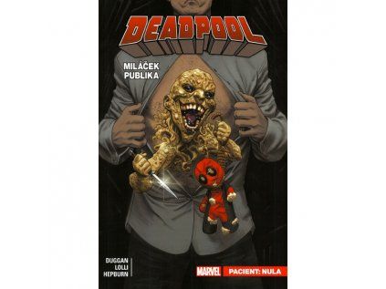 Deadpool, miláček publika 5: Pacient: Nula