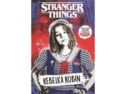 stranger things rebelka robin 9788025738894