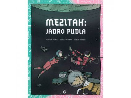 Mezitah: Jádro pudla