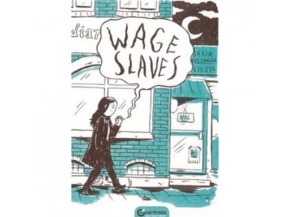 wage slaves 9781912278077