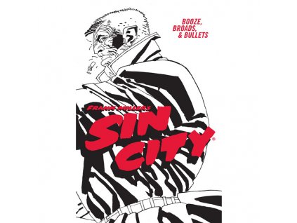 frank miller s sin city 6 booze broads bullets fourth edition 9781506722870