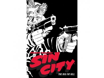 frank miller s sin city 3 the big fat kill fourth edition 9781506722849