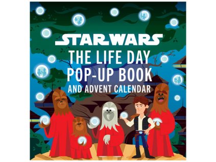 star wars the life day pop up book and advent calendar 9781803362892