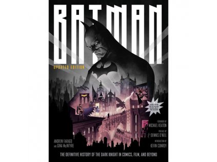 batman the definitive history of the dark knight in comics film and beyond