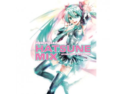 hatsune miku unofficial hatsune mix 9781616554125