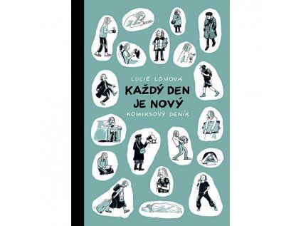 Každý den je nový: Komiksový deník