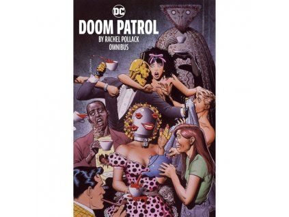Doom Patrol by Rachel Pollack Omnibus