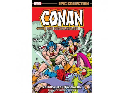 conan the barbarian epic collection the original marvel years vengeance in asgalun komiks 9781302933548