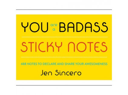 you are a badass sticky notes 488 notes to declare and share your awesomeness