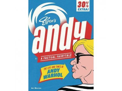 andy the life and times of andy warhol art masters series 9781910593585