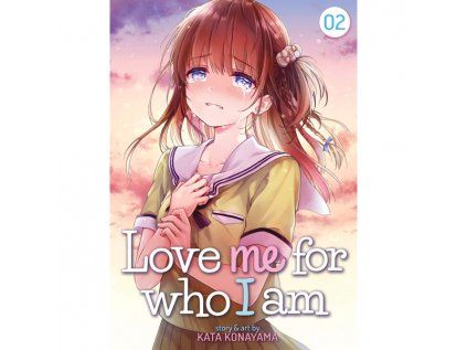 Love me for who I am 2