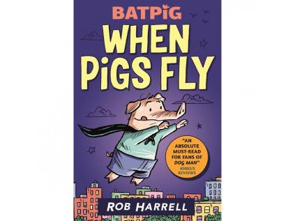 Batpig: When Pigs Fly