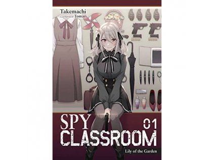 spy classroom 1 lily of the garden light novel 9781975322403