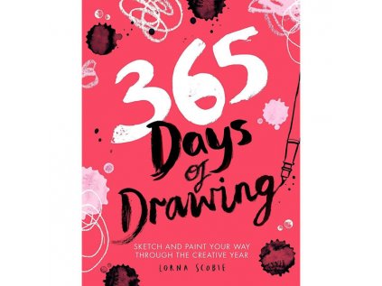 365 days of drawing sketch and paint your way through the creative year