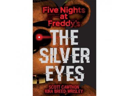 five nights at freddy s 1 the silver eyes 9781338134377