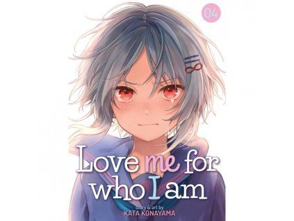 Love me for who I am 4