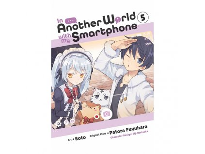 In Another World with My Smartphone 5 (Manga)