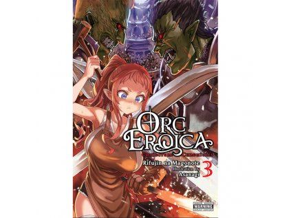 Orc Eroica 3: Conjecture Chronicles (Light Novel)