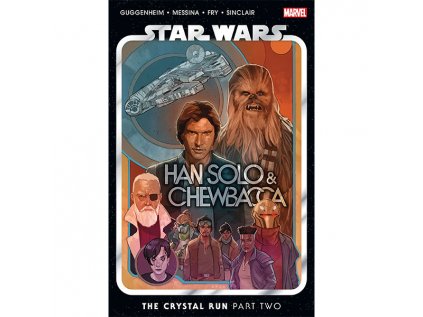 star wars han solo chewbacca 2 the crystal run part two 9781302933067