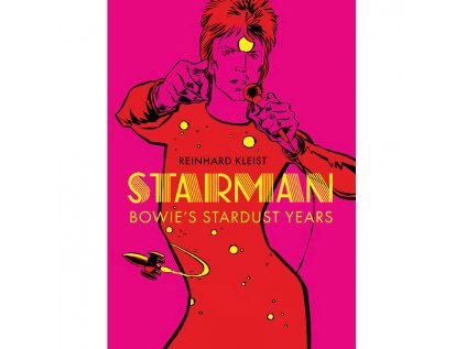 starman bowie s stardust years 9781914224089