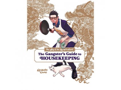 way of the househusband the gangster s guide to housekeeping 9781974736584