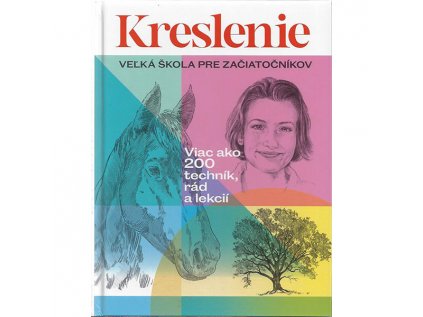 kreslenie velka skola pre zaciatocnikov 9788055650074