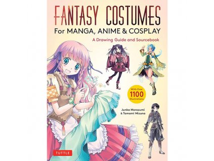 fantasy costumes for manga anime cosplay a drawing guide and sourcebook 9784805317495