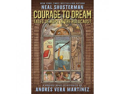 courage to dream tales of hope in the holocaust 9780545313483