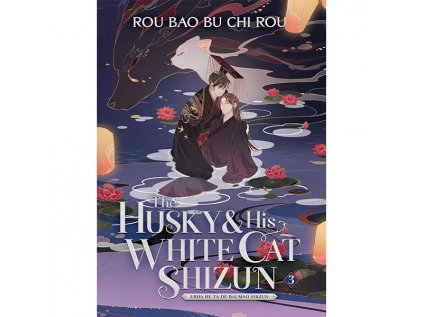 husky and his white cat shizun erha he ta de bai mao shizun 3 novel 9781638589341