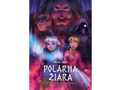 Polárna žiara 2: Veštica a Vikingovia