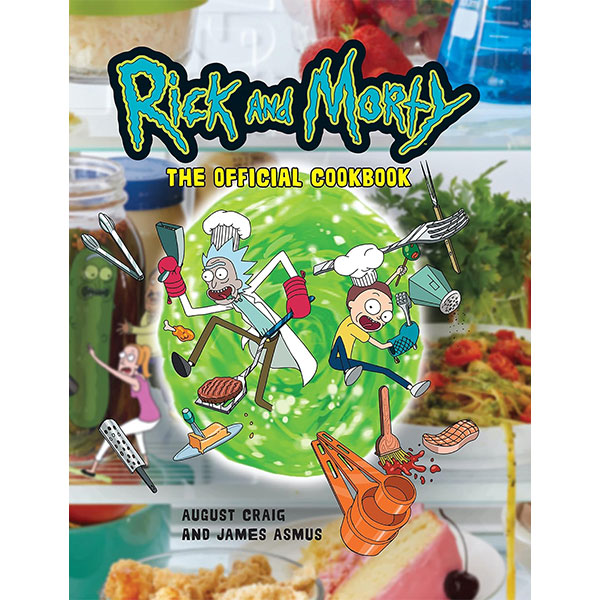 Titan Books Rick & Morty: The Official Cookbook