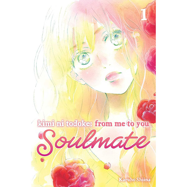 Viz Media Kimi ni Todoke: From Me to You - Soulmate 1