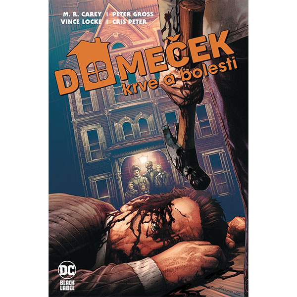 CREW Domeček krve a bolesti DC Black Label Edition