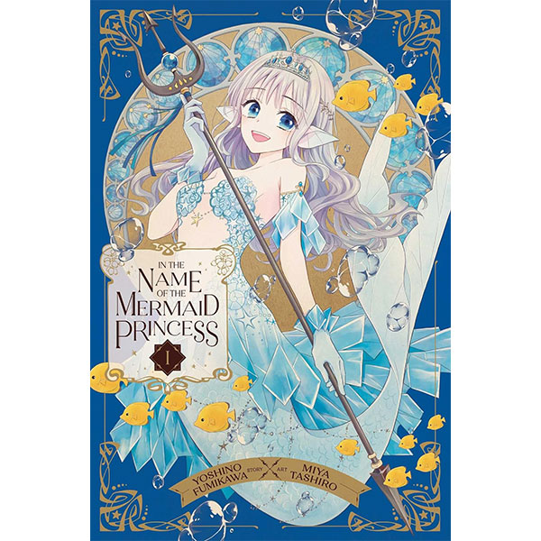Viz Media In the Name of the Mermaid Princess 1
