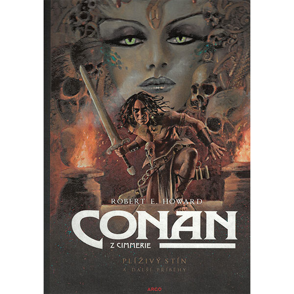 Argo Conan z Cimmerie: Plíživý stín a další příběhy