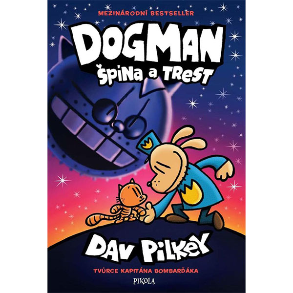 Pikola Dogman 9: Špína a trest