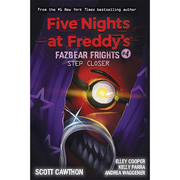 Scholastic US Five Nights at Freddy's: Fazbear Frights #4 - Step Closer