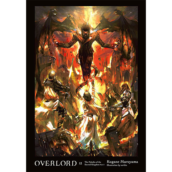 Yen Press Overlord 12: The Paladin of the Sacred Kingdom, Part I (Light Novel)