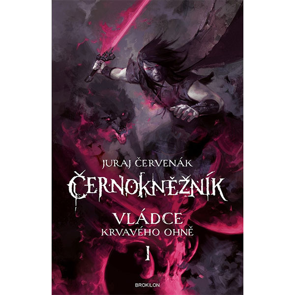 Brokilon Černokněžník: Vládce Krvavého ohně 1