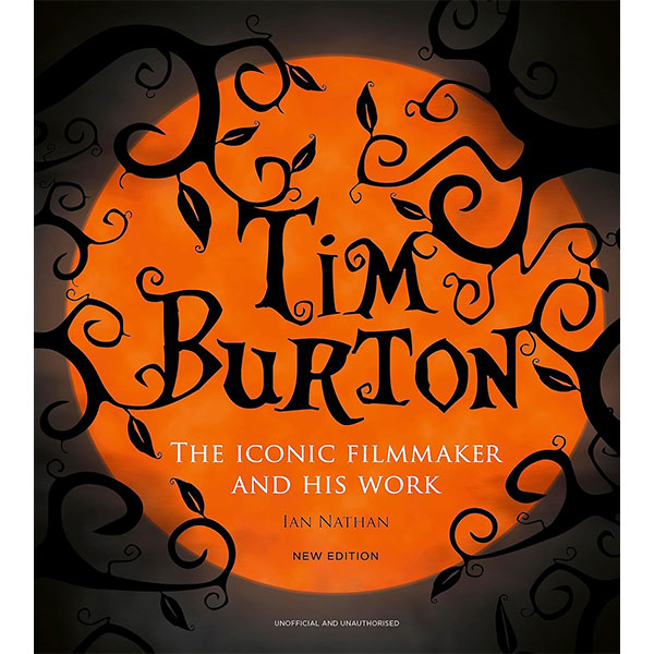 White Lion Publishing Tim Burton: The Iconic Filmmaker and His Work