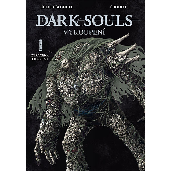 CREW Dark Souls - Vykoupení 1: Ztracená lidskost