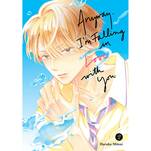 Kodansha America Anyway, I'm Falling In Love With You. 2