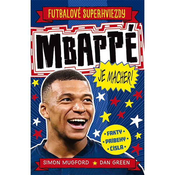 Slovart Mbappé je macher!