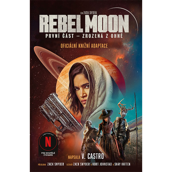 Fobos Rebel Moon 1 - Zrozená z ohně