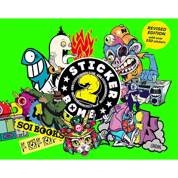 Laurence King Stickerbomb 2: Fully Revised and Updated New Edition